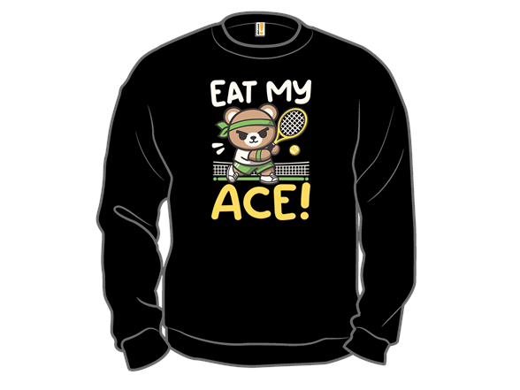 Eat my ace!