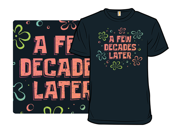 A Few Decades Later