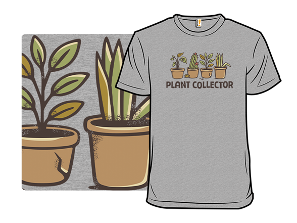 Secret Saturday Shirt: "Plant Collector"