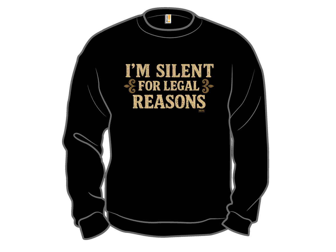 I'm Silent For Legal Reasons - Gallery 11