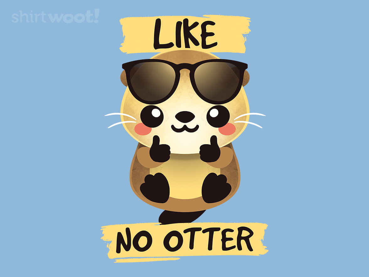 Like No Otter - Gallery 5
