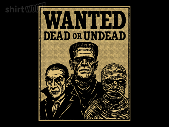 Wanted Dead or Undead