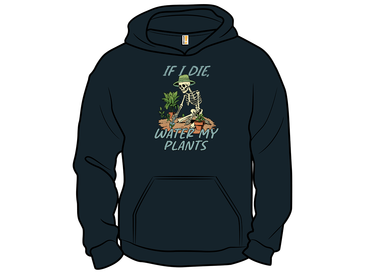 If I Die, Water My Plants - Gallery 12