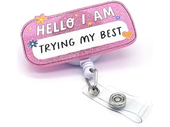 I'm Trying My Best Badge Reel Holder