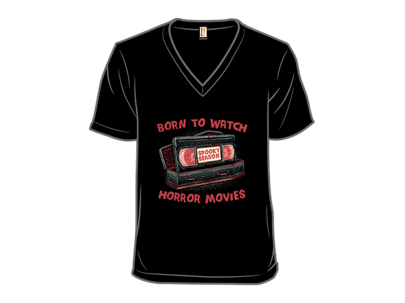 Born to Watch Horror Movies
