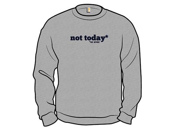 Not Today - or ever Remix
