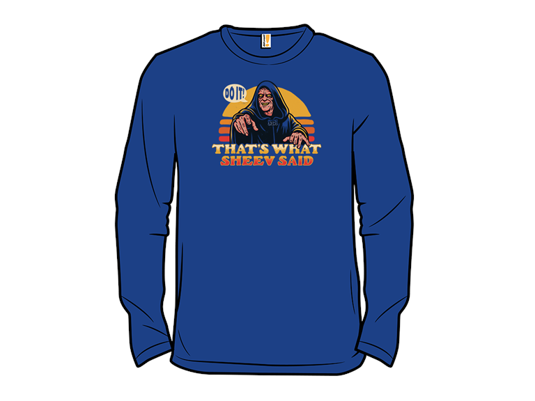 Thats What Sheev Said