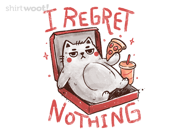 Don't Regret a Thing