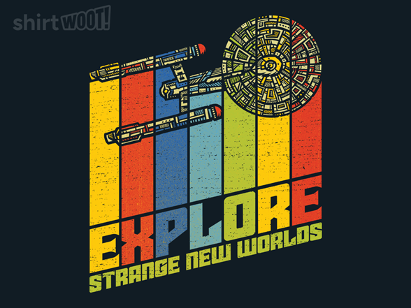 Explore Strange Worlds