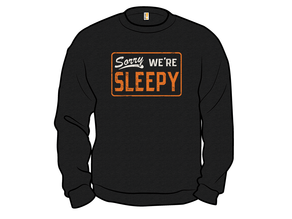 Sorry, We're Sleepy - Gallery 11