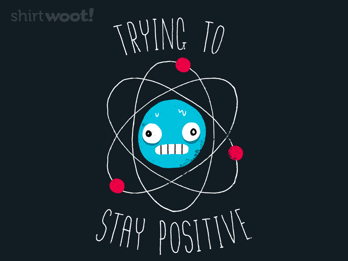 Trying to Stay Positive - Gallery 4