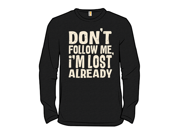 I'm Lost Already