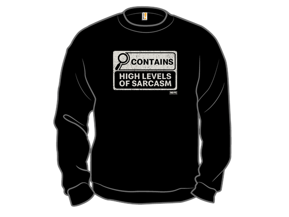 Contains High Levels Of Sarcasm