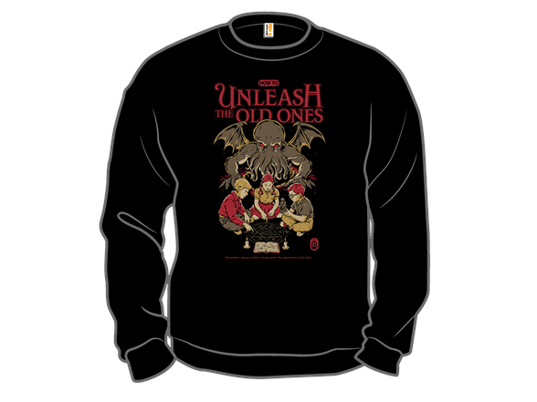 How to Unleash the Old Ones