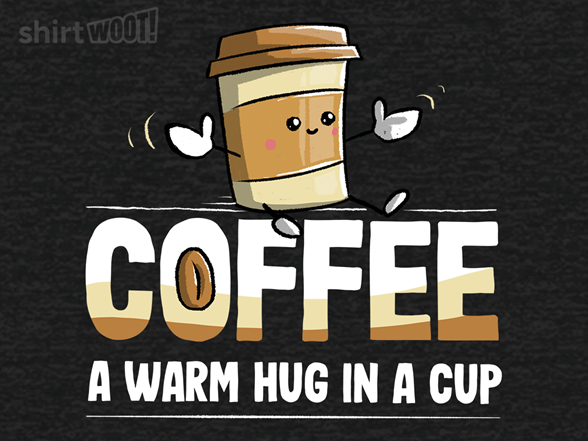 Liquid Hugs