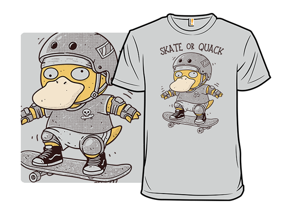 Skate or Quack