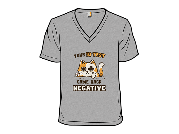 Your IQ Test Came Back Negative