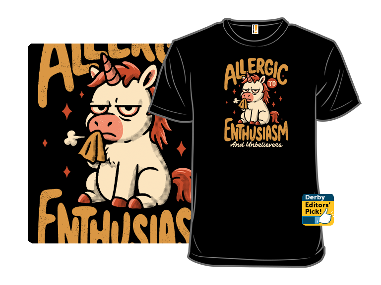 Allergic to Enthusiasm