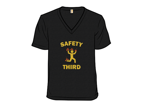 Safety Third