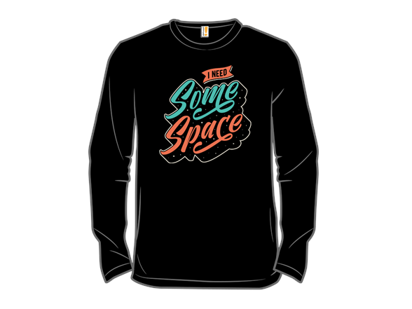 I Need Space
