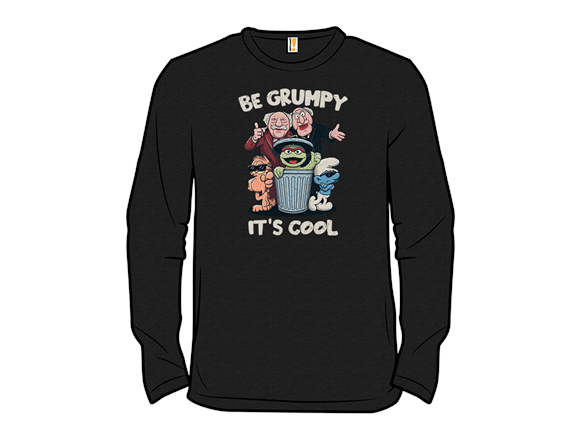 Be Grumpy, It's Cool