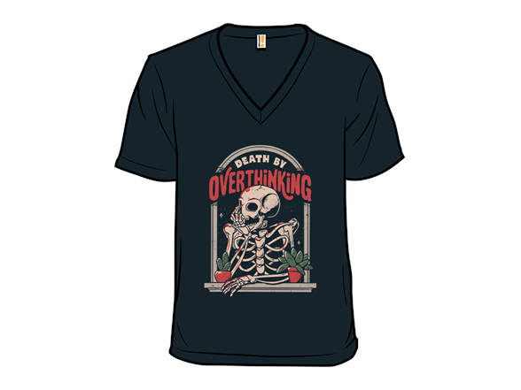 Death By Overthinking