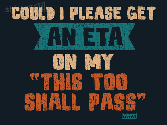 Could I Please Get an ETA