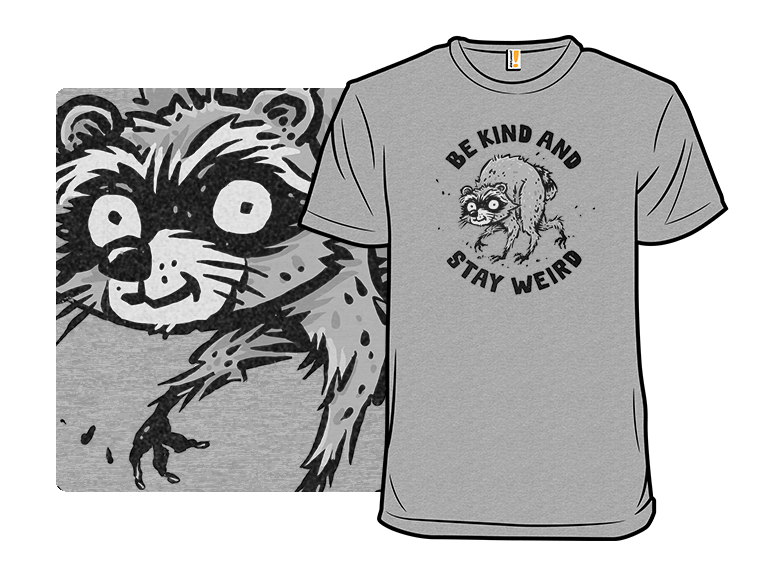 Be Kind and Stay Weird - Gallery 8