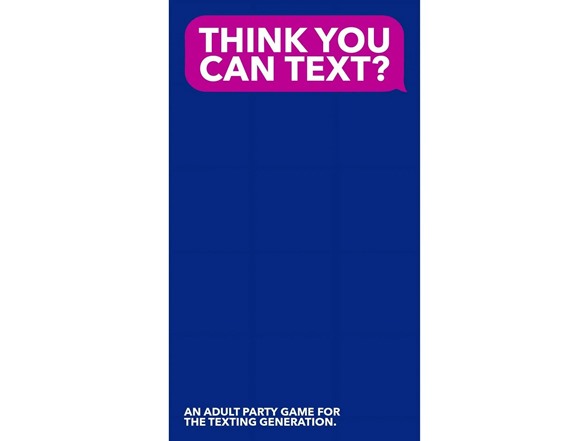 Think You Can Text?  Adult Party Game