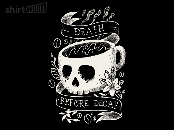 Death Before Decaf Tattoo