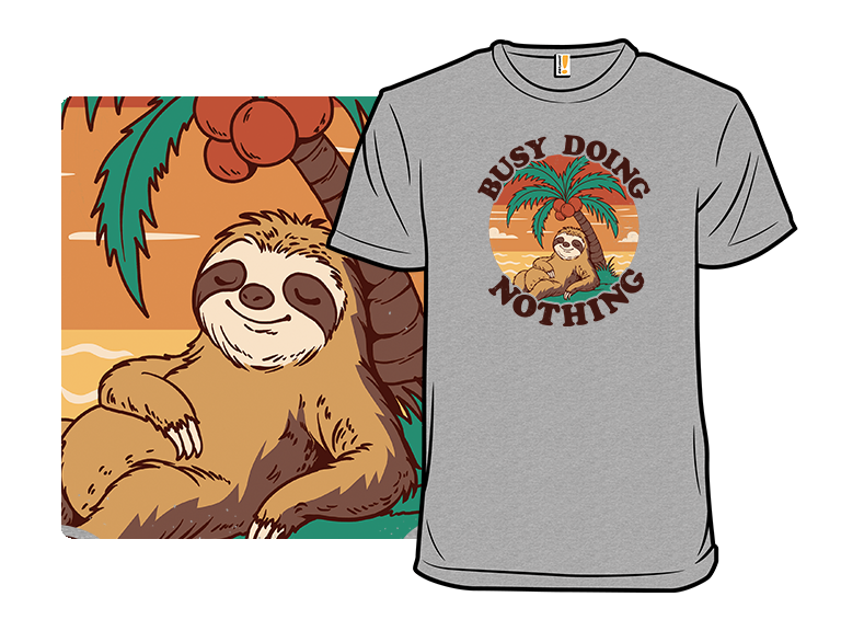 Im Busy Doing Nothing