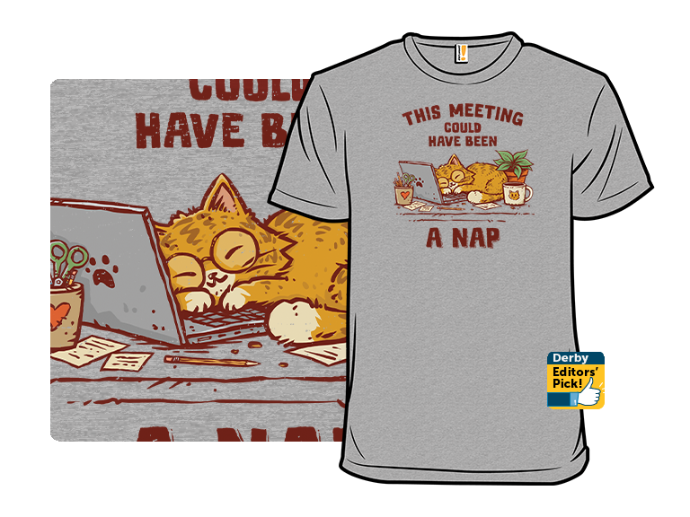 This Meeting Could Have Been A Nap - Gallery 8