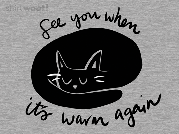 See You When It's Warm Again