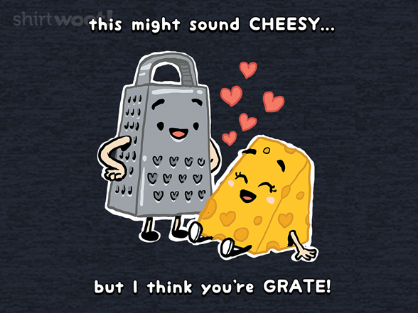 Cheesy Grate