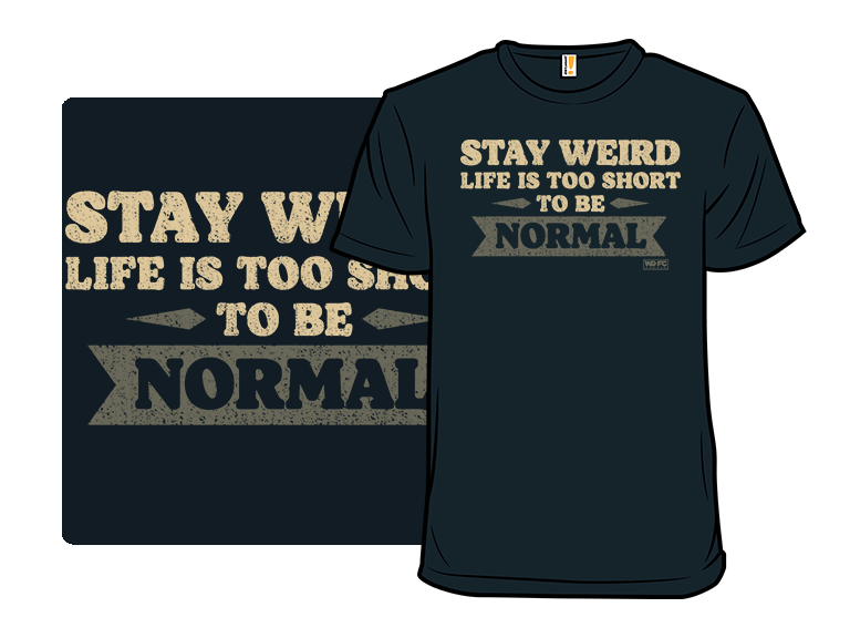 Life Is Too Short to Be Normal - Gallery 8