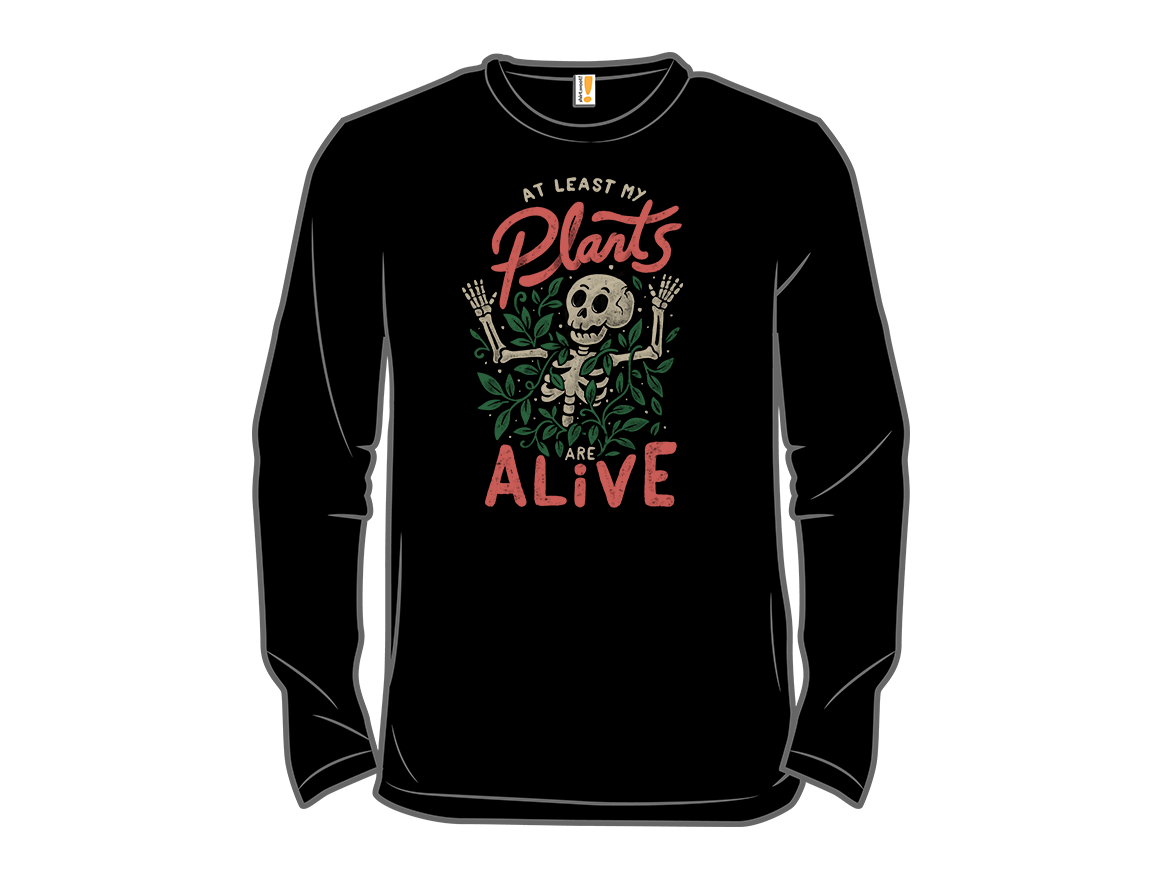 At Least My Plants Are Alive - Gallery 13