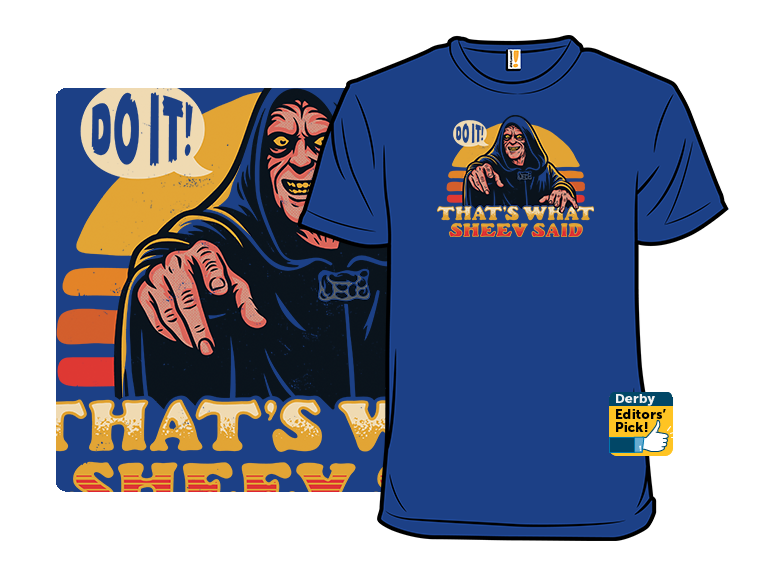 Thats What Sheev Said