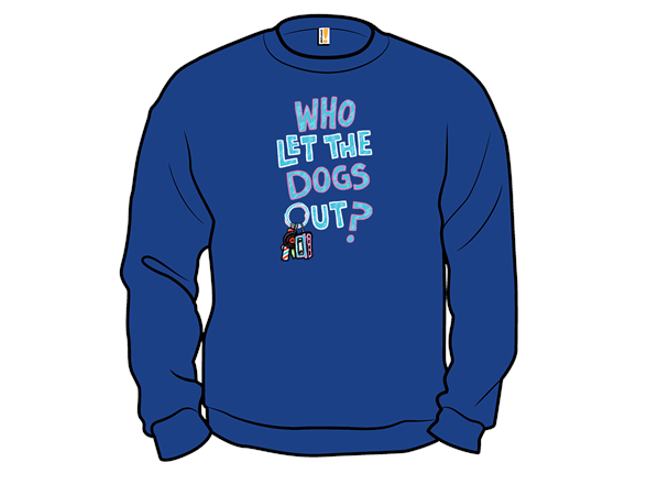 Who Let the Dog Out