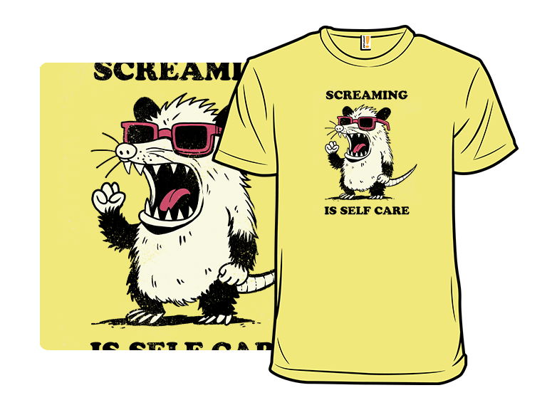 Screaming for Self Care