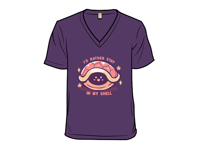 Id Rather Stay In My Shell