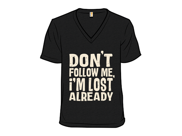 I'm Lost Already
