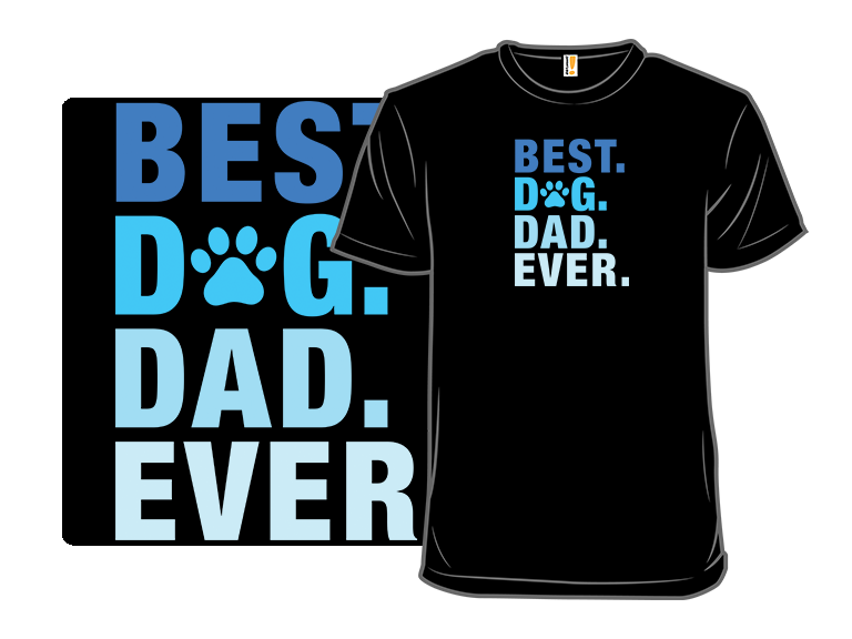 Best Dog Dad - Gallery 3