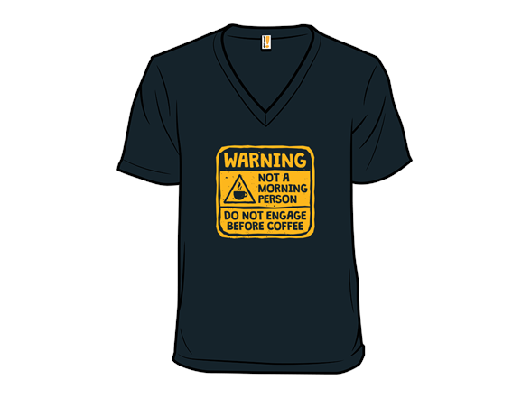 Warning, Not A Morning Person