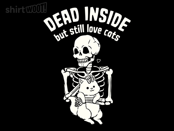 Dead Inside but Still Love Cats