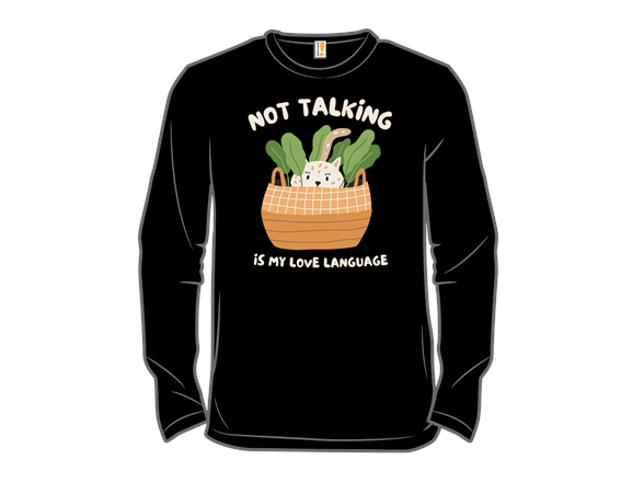 Not Talking Is My Love Language