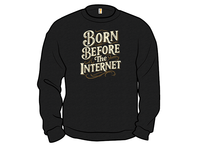 Born Before The Internet