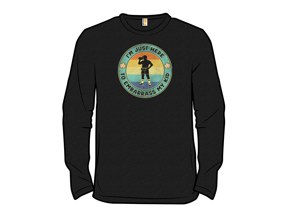 I'm Just Here To Embarrass My Kid - Gallery 13