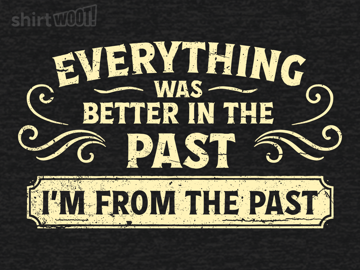 I'm From The Past - Gallery 9