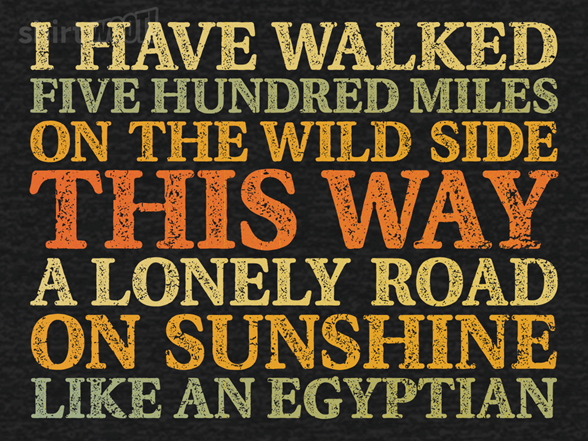I Have Walked