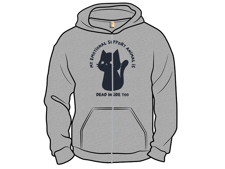 My Emotional Support Animal Is Dead Inside Too